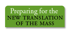 Preparing for New Translation of the Mass